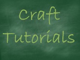 craft tutorials